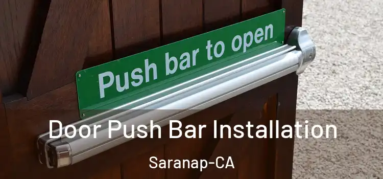  Door Push Bar Installation Saranap-CA