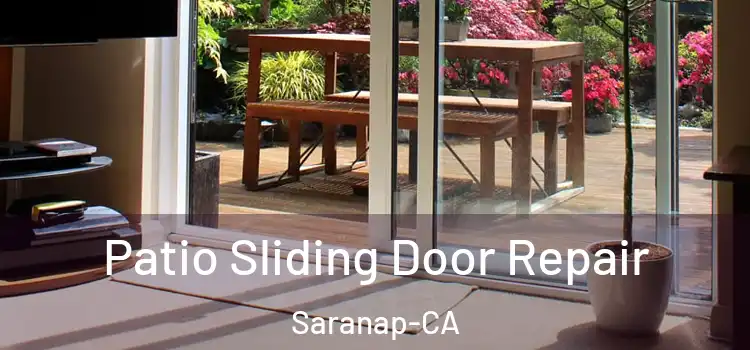  Patio Sliding Door Repair Saranap-CA