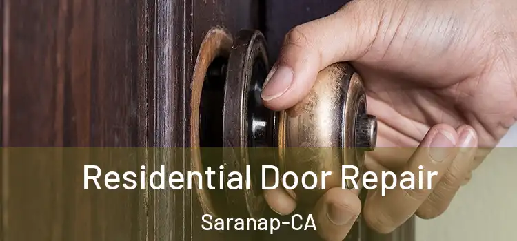  Residential Door Repair Saranap-CA