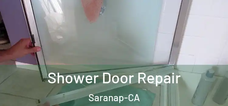  Shower Door Repair Saranap-CA